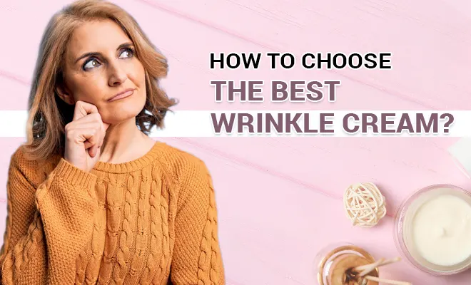 best-face-cream-for-wrinkles
